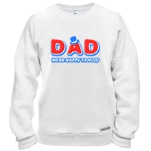 Свитшот Dad we`re happy family